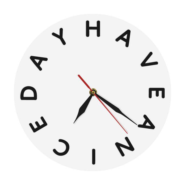 Moderne Design Wanduhr Have a Nice Day
