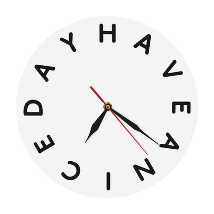 Moderne Design Wanduhr Have a Nice Day