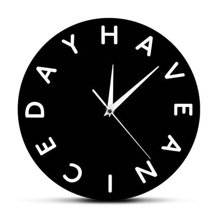 Moderne Design Wanduhr Have a Nice Day
